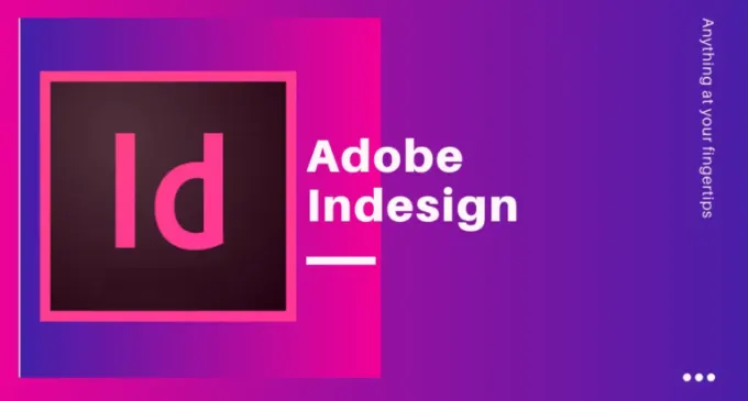 Discover the Importance of Adobe InDesign | Course in AbuDhabi | Dubai ...